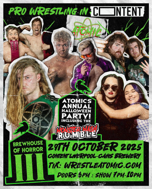 TICKETS OFF SALE! REST AVAILABLE ON THE DOOR. (ATOMIC 16: BREWHOUSE of HORROR III Wednesday 29th Oct 2025 - CONTENT!)